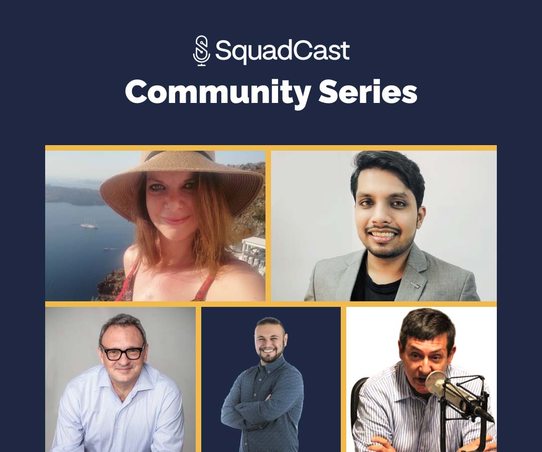 Squadcast Community Interviews